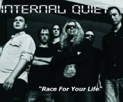 Internal Quiet : Race for Your Life